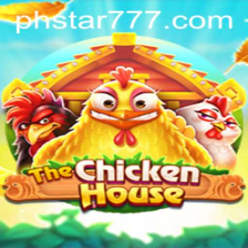 Unveiling the Exciting World of TheChickenHouse: A New Gaming Phenomenon with PHSTAR
